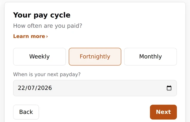 The setup wizard's pay cycle screen: weekly, fortnightly or monthly, and your next payday.